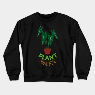 Plant Addict Crewneck Sweatshirt